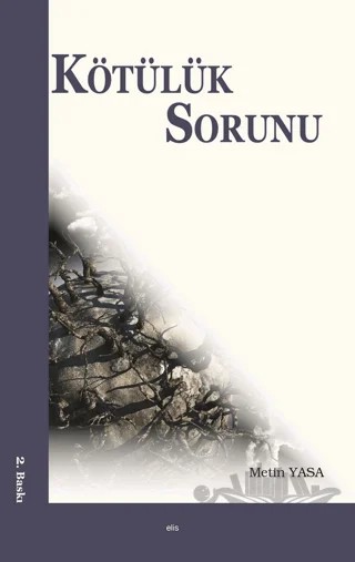 Kötülük Sorunu – Metin Yasa – Elis Yayınları kitap kapağı