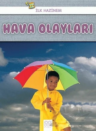 Hava Olayları - İlk Hazinem – Denise Ryan – 1001 Çiçek Kitaplar kitap kapağı