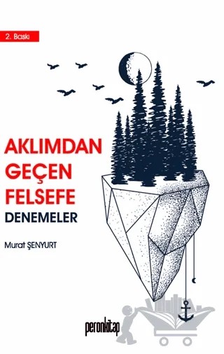 Aklımdan Geçen Felsefe – Murat Şenyurt – Peron Kitap kitap kapağı