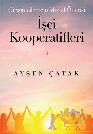 İşçi Kooperatifleri – Ayşen Çatak – Cinius Yayınları kitap kapağı