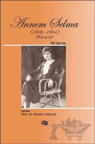Annem Selma (1906-1991) – Nil Berke – Anı Yayıncılık kitap kapağı