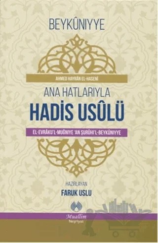 Ana Hatlarıyla Hadis Usulü – Ahmed el-Haseni – Muallim Neşriyat kitap kapağı