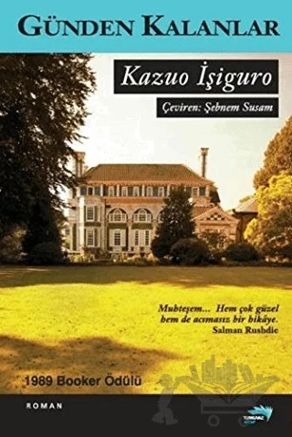 Günden Kalanlar – Kazuo Ishiguro – Turkuvaz Kitap kitap kapağı