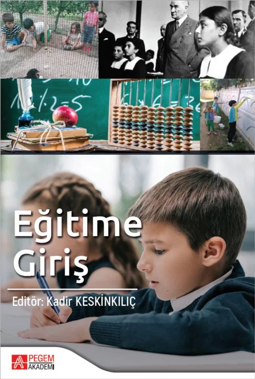 Eğitime Giriş – Kadir Keskinkılıç, Aysel Ferah Özcan, Gürbüz Ocak, Hacı Ömer Beydoğan – Pegem Akademi Yayıncılık kitap kapağı