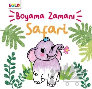 Safari - Boyama Zamanı – Kolektif – Eolo Yayıncılık kitap kapağı