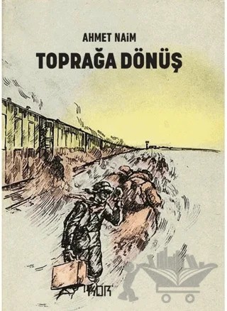 Toprağa Dönüş – Ahmet Naim – Kor Kitap kitap kapağı
