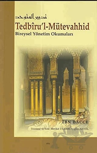 Tedbiru’l-Mütevahhid – İbn Bacce – Elis Yayınları kitap kapağı