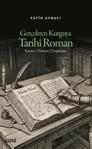 Gerçekten Kurguya Tarihi Roman – Fatih Aynacı – Çizgi Kitabevi Yayınları kitap kapağı