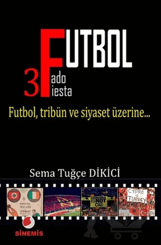 Futbol – Sema Tuğçe Dikici – Sinemis Yayınları kitap kapağı
