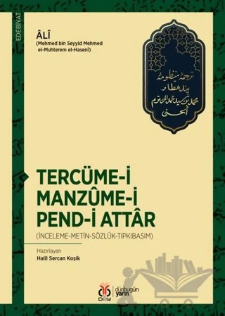Tercüme-i Manzume-i Pend-i Attar – Ali (Mehmed bin Seyyid Mehmed el-Muhterem el-Haseni) – DBY Yayınları kitap kapağı