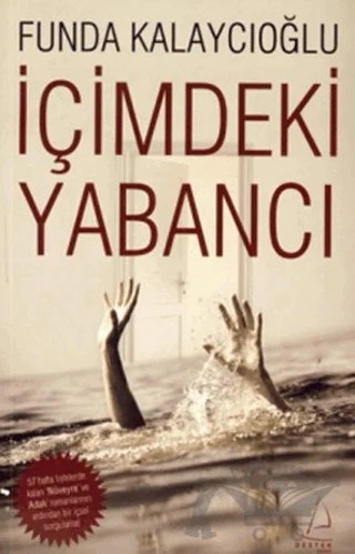 İçimdeki Yabancı – Funda Kalaycıoğlu – Destek Yayınları kitap kapağı