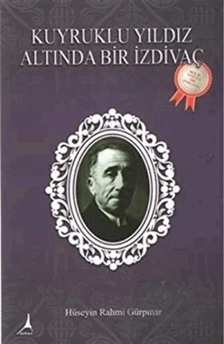 Kuyruklu Yıldız Altında Bir İzdivaç – Hüseyin Rahmi Gürpınar – Alter Yayıncılık kitap kapağı