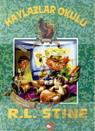 Haylazlar Okulu - 10 : Haylaz mı Haylaz Bir Melek – R. L. Stine – Beyaz Balina Yayınları kitap kapağı