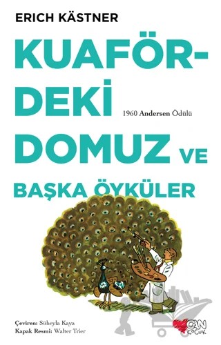 Kuafördeki Domuz ve Başka Öyküler – Erich Kastner – Can Çocuk Yayınları kitap kapağı