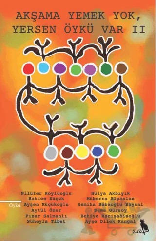 Akşama Yemek Yok Yersen Öykü Var 2 – Kolektif – Zuzu Kitap kitap kapağı