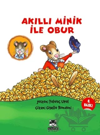 İmzalı - Akıllı Minik ile Obur – Yalvaç Ural – Marsık Kitap kitap kapağı