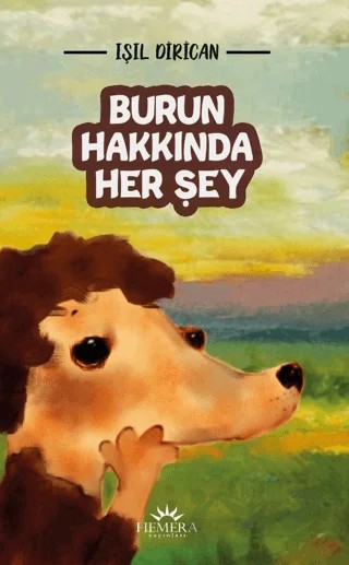 Burun Hakkında Her Şey – Işıl Dirican – Hemera Yayınları kitap kapağı