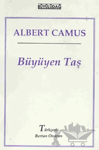 Büyüyen Taş – Albert Camus – Kabalcı Yayınevi kitap kapağı