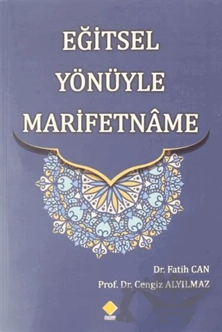 Eğitsel Yönüyle Marifetname – Cengiz Alyılmaz, Fatih Can – Duvar Kitabevi kitap kapağı