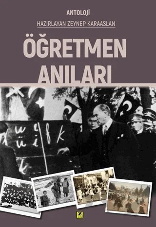 Ögretmen Anıları – Zeynep Karaaslan – Zinde Yayıncılık kitap kapağı