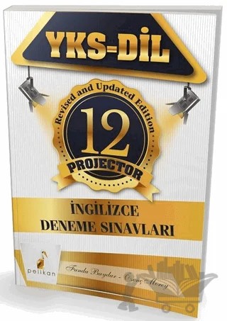 YKS - DİL İngilizce Projector 12 Deneme Sınavı – Funda Baydar, Özenç Morey – Pelikan Tıp Teknik Yayıncılık kitap kapağı