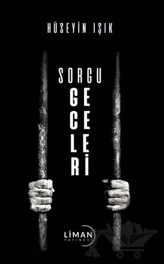 Sorgu Geceleri – Hüseyin Işık – Liman Yayınevi kitap kapağı