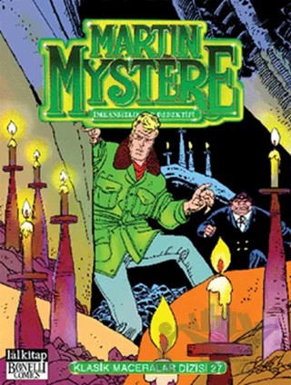 Martin Mystere İmkansızlar Dedektifi Klasik Maceralar Cilt: 27 – Alfredo Castelli – Lal Kitap kitap kapağı