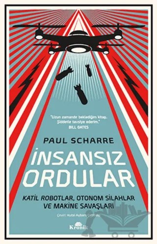 İnsansız Ordular – Paul Scharre – Kronik Kitap kitap kapağı