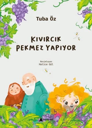 Kıvırcık Pekmez Yapıyor – Tuba Öz – Kayalıpark Çocuk kitap kapağı