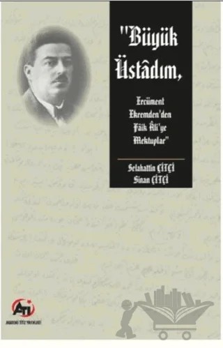 Büyük Üstadım – Selahattin Çitçi, Sinan Çitçi – Akademi Titiz Yayınları kitap kapağı