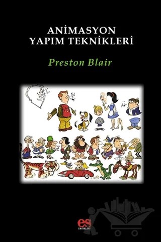Animasyon Yapım Teknikleri – Preston Blair – Es Yayınları kitap kapağı