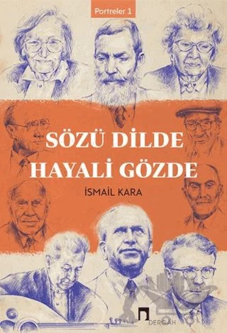 Sözü Dilde Hayali Gözde – İsmail Kara – Dergah Yayınları kitap kapağı