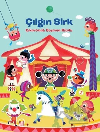 Çılgın Sirk Çıkarmalı Boyama Kitabı – Kolektif – Doğan Kitap kitap kapağı