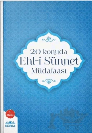 20 Konuda Ehl-i Sünnet Müdafaası – Kolektif – Süeda Basım Yayın kitap kapağı