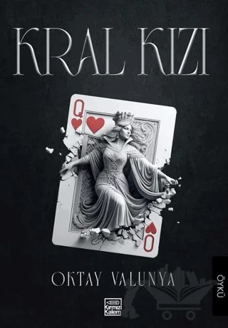 Kral Kızı – Oktay Valunya – Kırmızı Kalem Edebiyat kitap kapağı