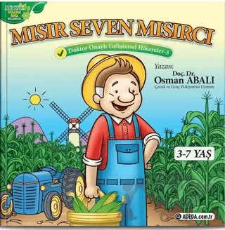 Mısır Seven Mısırcı - Doktor Onaylı Gelişimsel Hikayeler 3 – Osman Abalı – Adeda Yayınları kitap kapağı