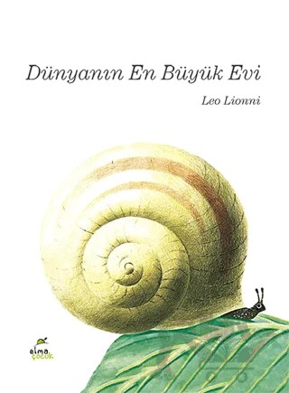Dünyanın En Büyük Evi – Leo Lionni – Elma Çocuk kitap kapağı