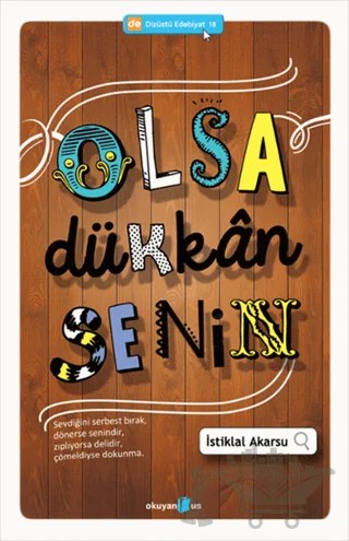 Olsa Dükkan Senin – İstiklal Akarsu – Okuyan Us Yayınları kitap kapağı