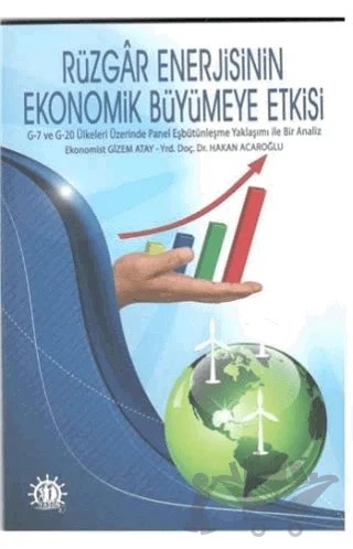 Rüzgar Enerjisinin Ekonomik Büyümeye Etkisi – Gizem Atay, Hakan Acaroğlu – Yason Yayıncılık kitap kapağı