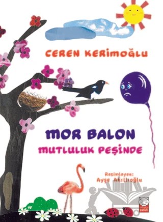 Mor Balon Mutluluk Peşinde – Ceren Kerimoğlu – Kırmızı Kedi Çocuk kitap kapağı