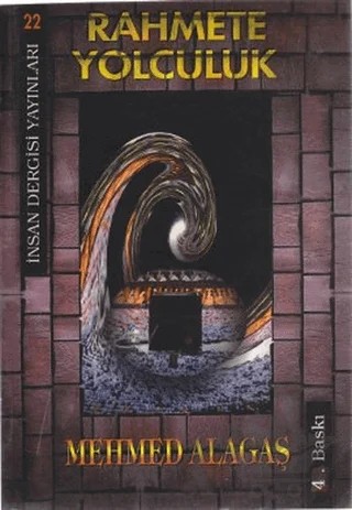 Rahmete Yolculuk – Mehmed Alagaş – İnsan Dergisi Yayınları kitap kapağı