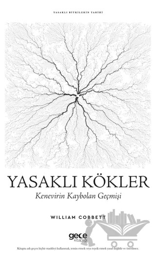 Yasaklı Kökler Kenevirin Kaybolan Geçmişi – William Cobbett – Gece Kitaplığı kitap kapağı