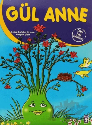 Gül Anne – Nurşen Şirin – Timaş Çocuk kitap kapağı
