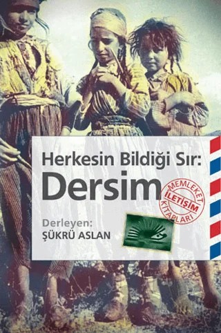 Herkesin Bildiği Sır: Dersim – Derleme – İletişim Yayınevi kitap kapağı