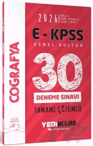 2026 E - KPSS Tüm Adaylar İçin Genel Kültür Coğrafya Tamamı Çözümlü 30 Deneme Sınavı – Kollektif – Yediiklim Yayınları kitap kapağı
