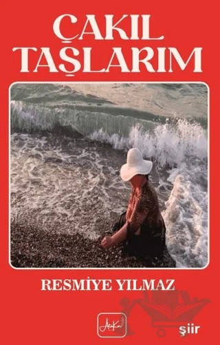 Çakıl Taşlarım – Resmiye Yılmaz – Atakar Yayıncılık kitap kapağı