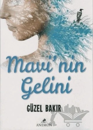 Mavi'nin Gelini – Güzel Bakır – Anemon Yayınları kitap kapağı
