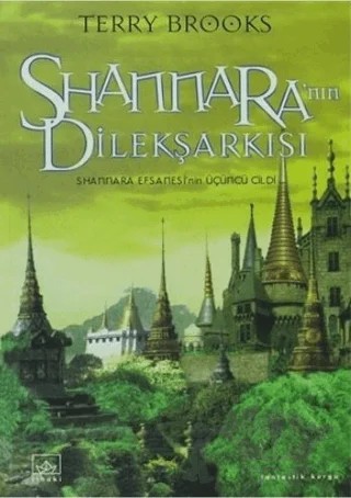 Shannara’nın Dilekşarkısı – Terry Brooks – İthaki Yayınları kitap kapağı