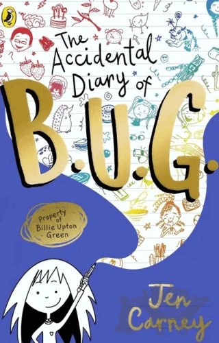 The Accidental Diary of B.U.G. – Jen Corney – Puffin Books kitap kapağı