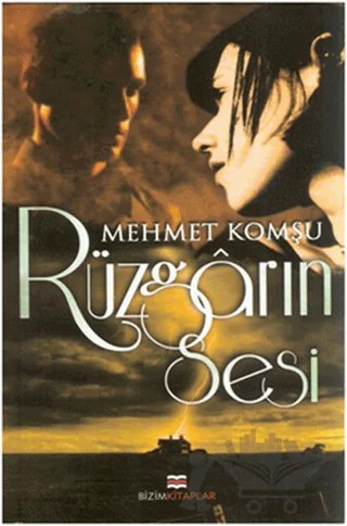 Rüzgarın Sesi – Mehmet Komşu – Bizim Kitaplar Yayınevi kitap kapağı